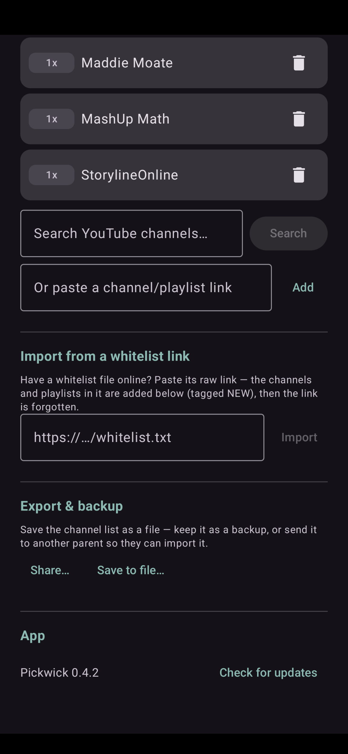 Adding channels: search YouTube, paste a link, import a whitelist file, or export your list.
