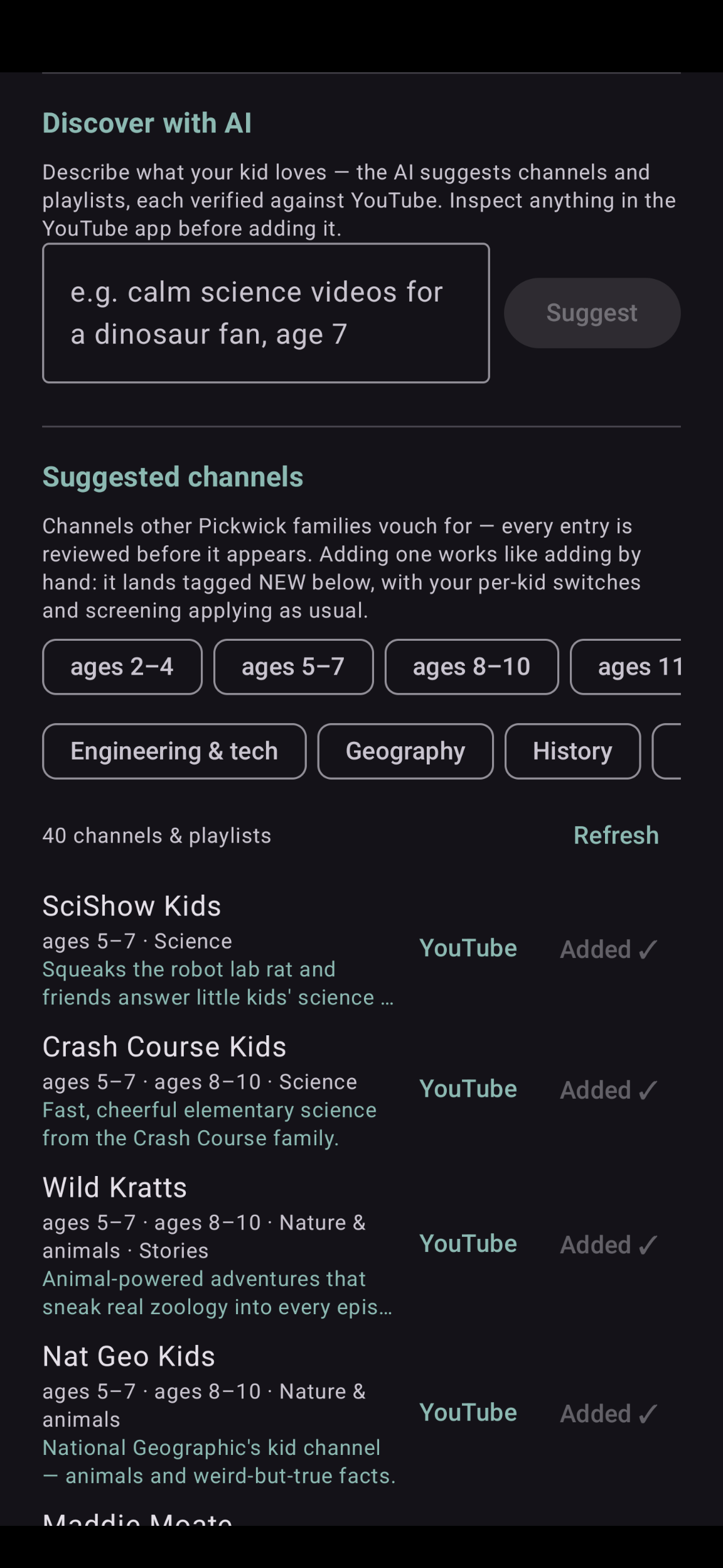Discover with AI: describe what a kid loves and get channel suggestions verified on YouTube.